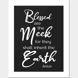 Blessed are the Meek, Beatitude, Sermon on the Mount, Jesus Quote Posters and Art